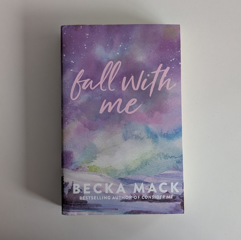 AUTHOR SIGNED - Fall With Me By Becka Mack